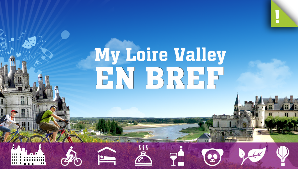 My Loire Valley Actualité en Bref