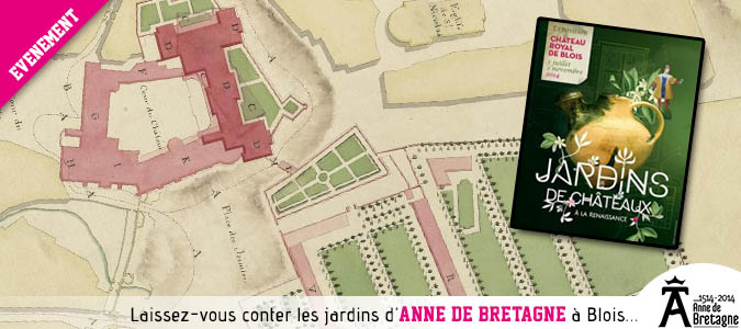 anne-de-bretagne-exposition-visite-guidee-jardins-chateau-blois