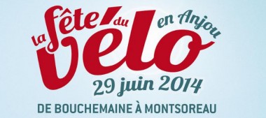 La Fête du Vélo en Anjou – Dimanche 29 Juin 2014