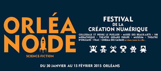 orleanoide-2015-festival-creation-numerique-orleans