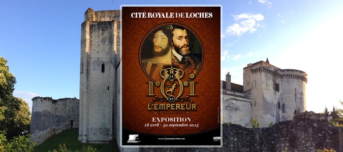 exposition-roi-empereur-chateau-loches