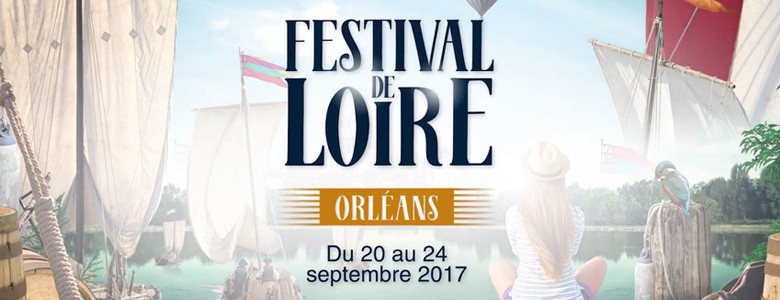 festival-de-loire-2017-orleans-val-de-loire
