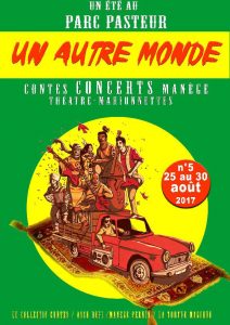 Festival Un Autre Monde - Parc Pasteur Orléans credits to festival un autre monde - My Loire Valley