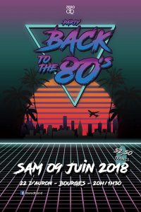 Back To The 80's Bourges - My Loire Valley