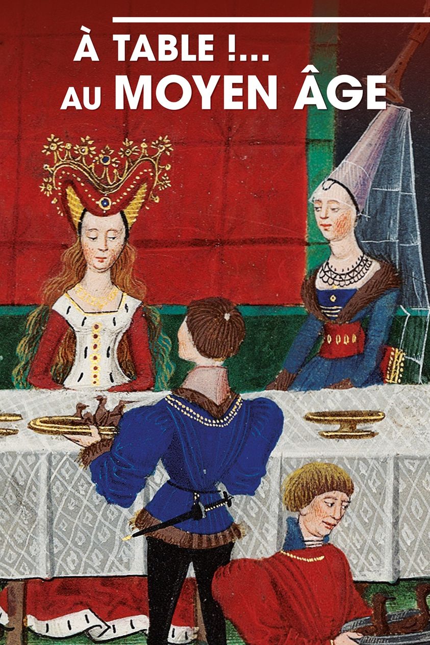 À table au Moyen-Âge
