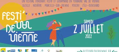 Festi’Val de Vienne : un festival itinérant en Touraine !