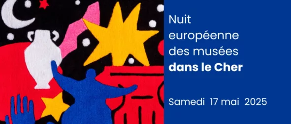 nuit européenne des musées dans le cher