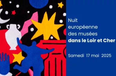 nuit européenne des musées dans le loir et cher