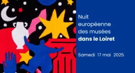 nuit européenne des musées dans le loiret