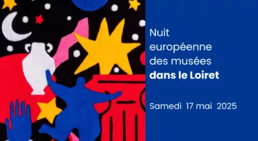 nuit européenne des musées dans le loiret