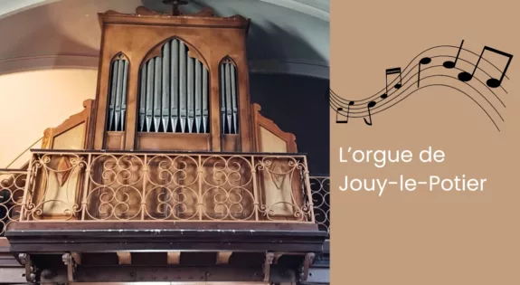 L'orgue de Jouy-le-Potier - Loiret