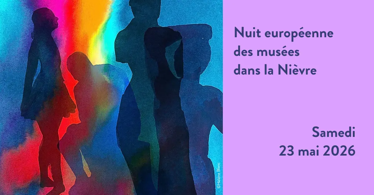 Nuit européenne des musées dans la Nièvre samedi 23 mai 2026