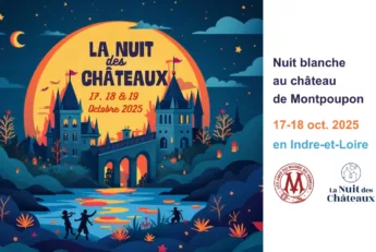 visuel de la nuit des chateaux 2025 - nuit blanche au chateau de montpoupon en indre et loire