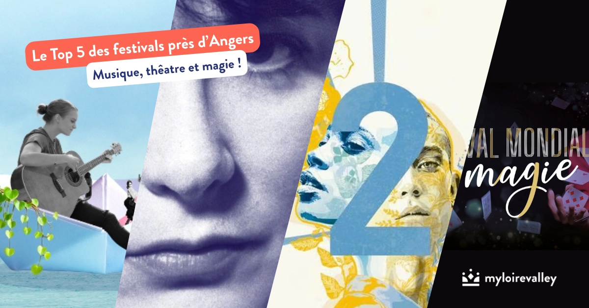 Le Top 5 des festivals près d'Angers maine et loire