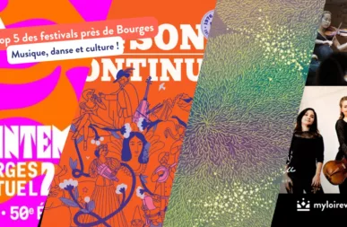 Le Top 5 des festivals près de Bourges 2026