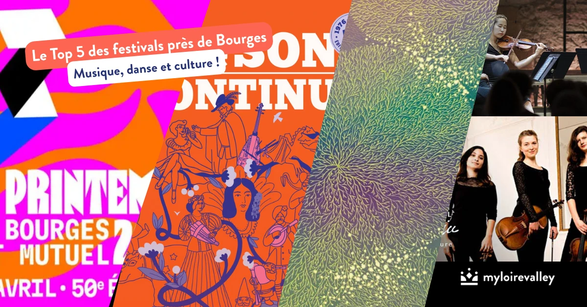 Le Top 5 des festivals près de Bourges 2026